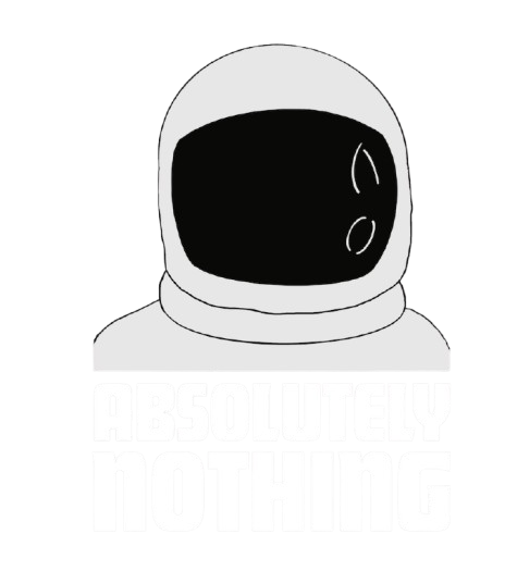 Absolutely Nothing